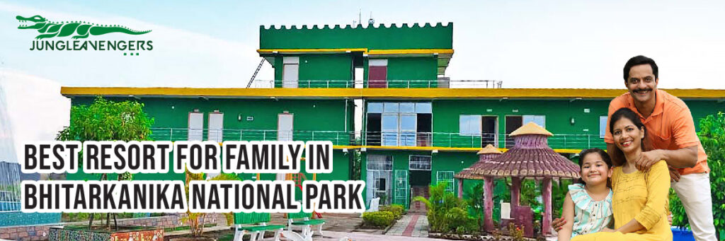 Best Resort for Family in Bhitarkanika National Park