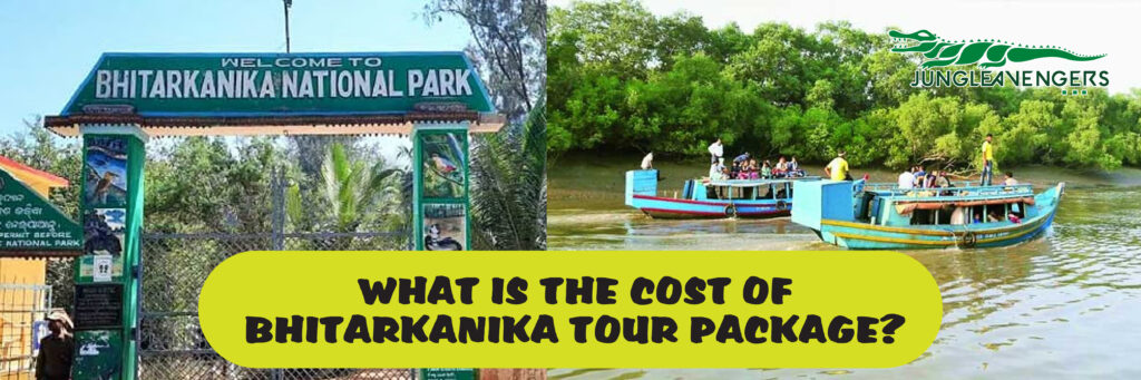 What is the cost of Bhitarkanika tour package